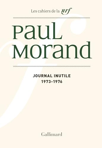 Journal inutile: 1973-1976 (2)