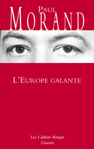 L'Europe galante: Chronique du XXe siècle von GRASSET