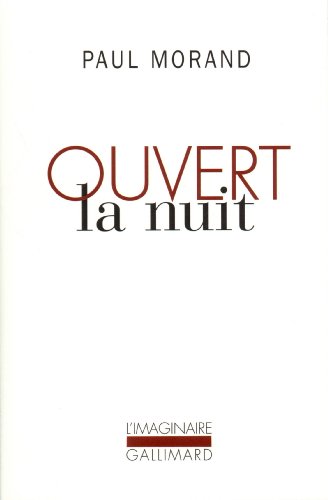 Ouvert la nuit von GALLIMARD