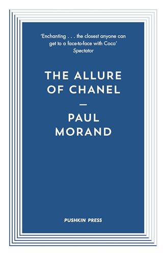 The Allure of Chanel (Pushkin Press Classics)
