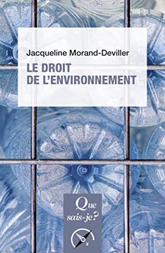 Le Droit de l'environnement von QUE SAIS JE
