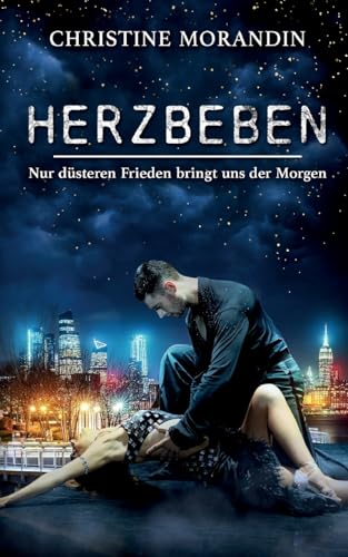 Herzbeben: Nur düsteren Frieden bringt uns der Morgen