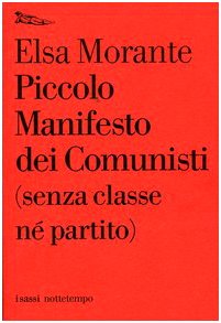 Piccolo manifesto dei comunisti (senza classe né partito) (I sassi)