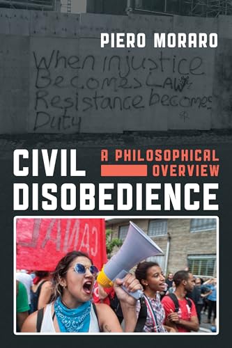 Civil Disobedience: A Philosophical Overview von Rowman & Littlefield Publishers