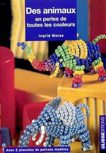 ANIMAUX EN PERLES DE TOUTES LES COULEURS (0) von ULISSE