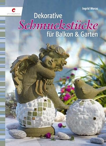 Dekorative Schmuckstücke für Balkon & Garten: und