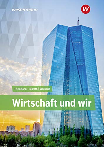 Wirtschaft und Wir: Schülerband von Bildungsverlag Eins GmbH