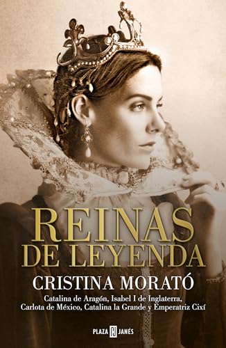 Reinas de leyenda: Catalina de Aragón, Isabel I de Inglaterra, Carlota de México, Catalina la Grande y la emperatriz Cixí (Obras diversas)