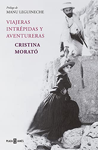 Viajeras intrepidas y aventureras (Obras diversas) von PLAZA & JANES