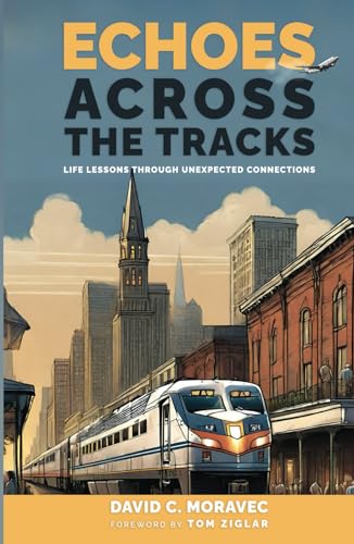 Echoes Across the Tracks: Life Lessons Through Unexpected Connections