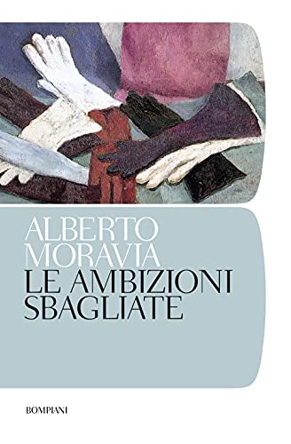 Le ambizioni sbagliate (Tascabili Narrativa)