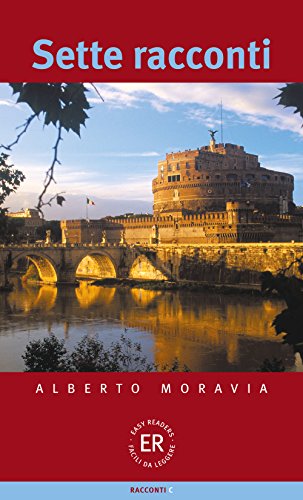Sette racconti: Italienische Lektüre für das 3. und 4. Lernjahr. Mit Annotationen und Illustrationen (Easy Readers (Italienisch))