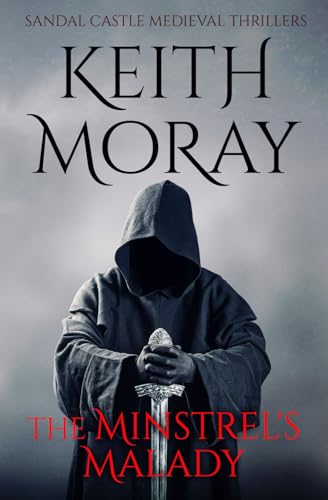 The Minstrel's Malady (Sandal Castle Medieval Thrillers, Band 5)