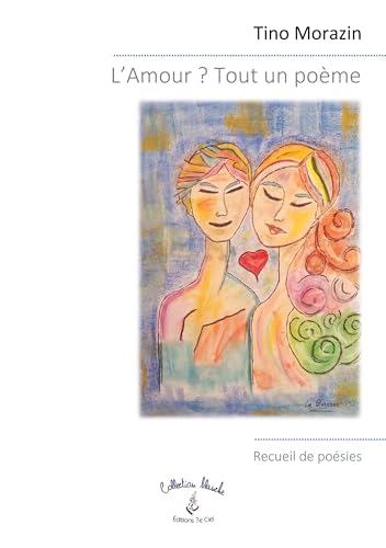 L'Amour ? Tout un poème von 7e Ciel, Éditions