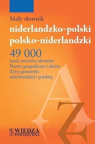 Maly slownik niderlandzko-polski, polsko-niderlandzki von Wiedza Powszechna