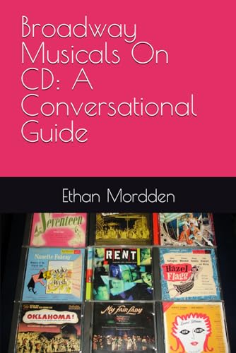 Broadway Musicals On CD: A Conversational Guide von Independently published