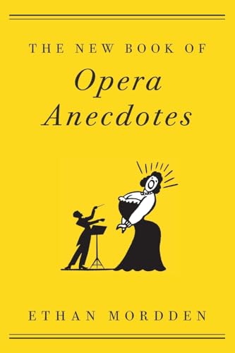 The New Book of Opera Anecdotes: Paperback