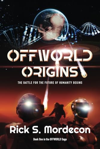 Offworld Origins (OFFWORLD Saga, Band 1) von Story Merchant