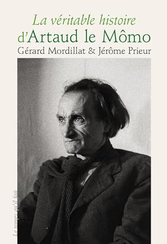 La Véritable histoire d'Artaud le Mômo von TEMPS IL FAIT