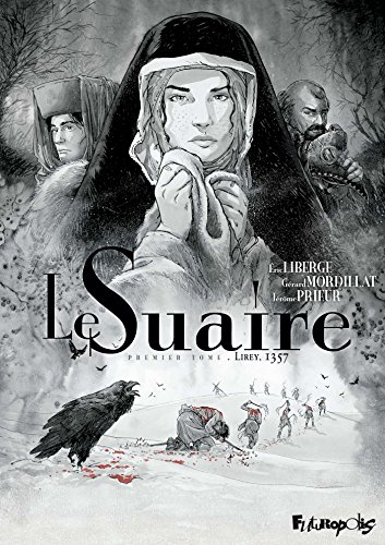 Le Suaire: Lirey, 1357 (1)