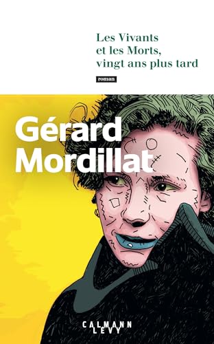 Les Vivants et les Morts, vingt ans plus tard von CALMANN-LEVY