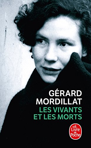 Les Vivants et les Morts Les Vivants et les Morts von Le Livre de Poche