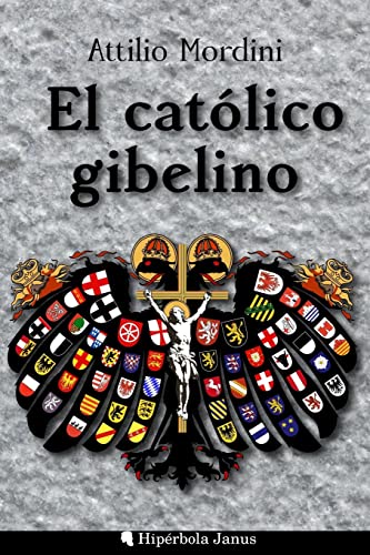 El católico gibelino von Createspace Independent Publishing Platform