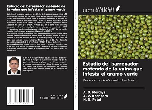 Estudio del barrenador moteado de la vaina que infesta el gramo verde: Prevalencia estacional y estudios de variedades von Ediciones Nuestro Conocimiento