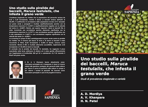 Uno studio sulla piralide dei baccelli, Maruca testulalis, che infesta il grano verde: Studi di prevalenza stagionale e varietà von Edizioni Sapienza