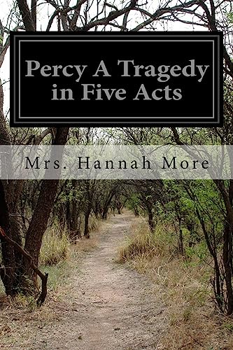 Percy A Tragedy in Five Acts von CREATESPACE