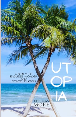 Utopia: Futuristic and Philosophical Fiction Books von Independently published