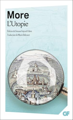L'Utopie ou Le Traité de la meilleure forme de gouvernement L'Utopie ou Le Traité de la meilleure forme de gouvernement von FLAMMARION