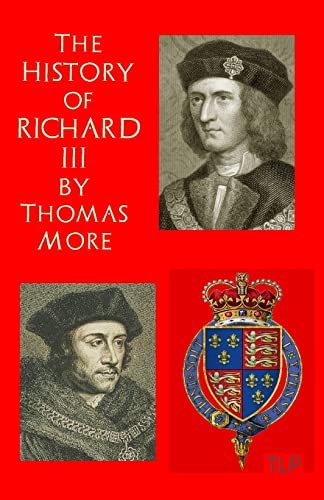 The History of King Richard III The History of King Richard III