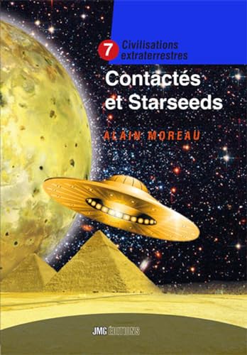 Contactés et Starseeds - Civilisations extraterrestres n°7 von JMG