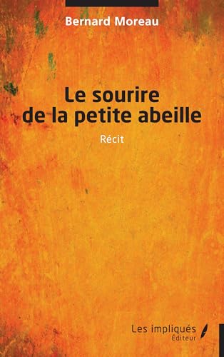 Le sourire de la petite abeille von Les Impliqués