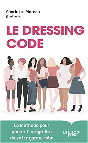 Le dressing code: Comment porter (enfin) l'intégralité de votre garde-robe