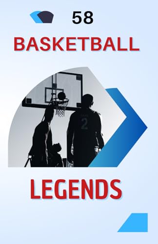 58 basketball legends: The history of a sport through its unforgettable heroes | An excellent birthday gift for children and teenagers, ages 6 to 14, boys or girls 58 basketball legends: The history of a sport through its unforgettable heroes | An excellent birthday gift for children and teenagers, ages 6 to 14, boys or girls von Independently published
