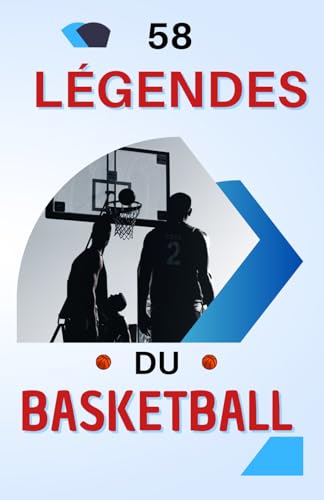 58 légendes du basketball: L'histoire d'un sport à travers ses héros inoubliables | Un excellent cadeau d'anniversaire pour enfants et adolescents, de 6 à 14 ans, garçons ou fille 58 légendes du basketball: L'histoire d'un sport à travers ses héros inoubliables | Un excellent cadeau d'anniversaire pour enfants et adolescents, de 6 à 14 ans, garçons ou fille von Independently published