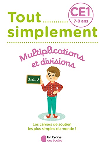 Tout simplement – Multiplications et divisions CE1: 2022