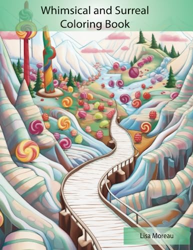 Whimsical and Surreal Coloring Book: Dreamscapes in Color: A Whimsical and Surreal Coloring Adventure