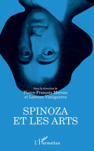 Spinoza et les arts von L'HARMATTAN