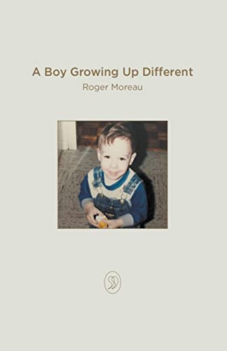 A Boy Growing Up Different (Memoir, Band 1)