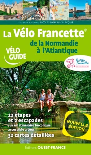 La Vélo Francette - De la Normandie à l'Atlantique von OUEST FRANCE
