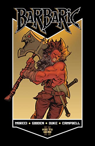 Barbaric Vol. 2: Axe to Grind (Volume 2)