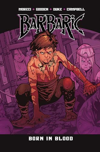 Barbaric Vol. 4: Born in Blood (Volume 4) von Vault Comics
