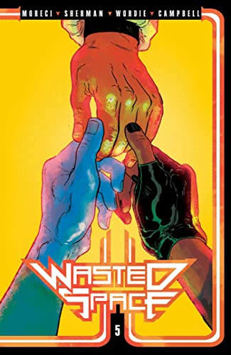 Wasted Space Vol. 5 (Volume 5) von Vault Comics