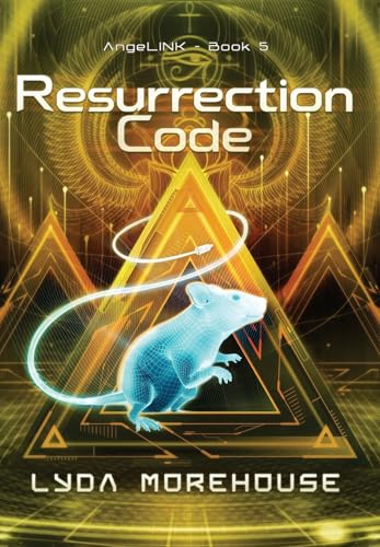 Resurrection Code (Angelink, Band 5) von Wizards Tower Press