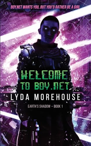 Welcome to Boy.net (Earth's Shadow, Band 1)
