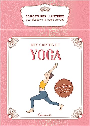 Mes cartes de yoga - Coffret - 60 postures illustrées pour découvrir la magie du yoga Mes cartes de yoga - Coffret - 60 postures illustrées pour découvrir la magie du yoga