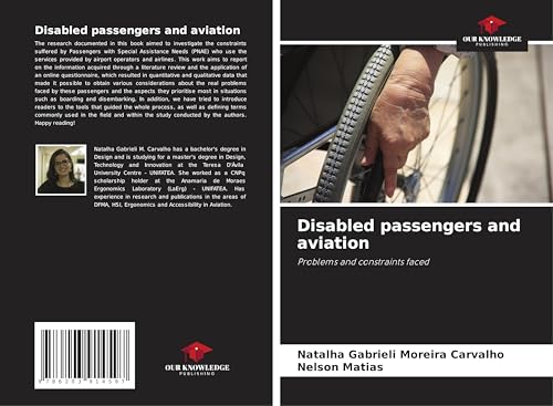 Disabled passengers and aviation: Problems and constraints faced von Our Knowledge Publishing